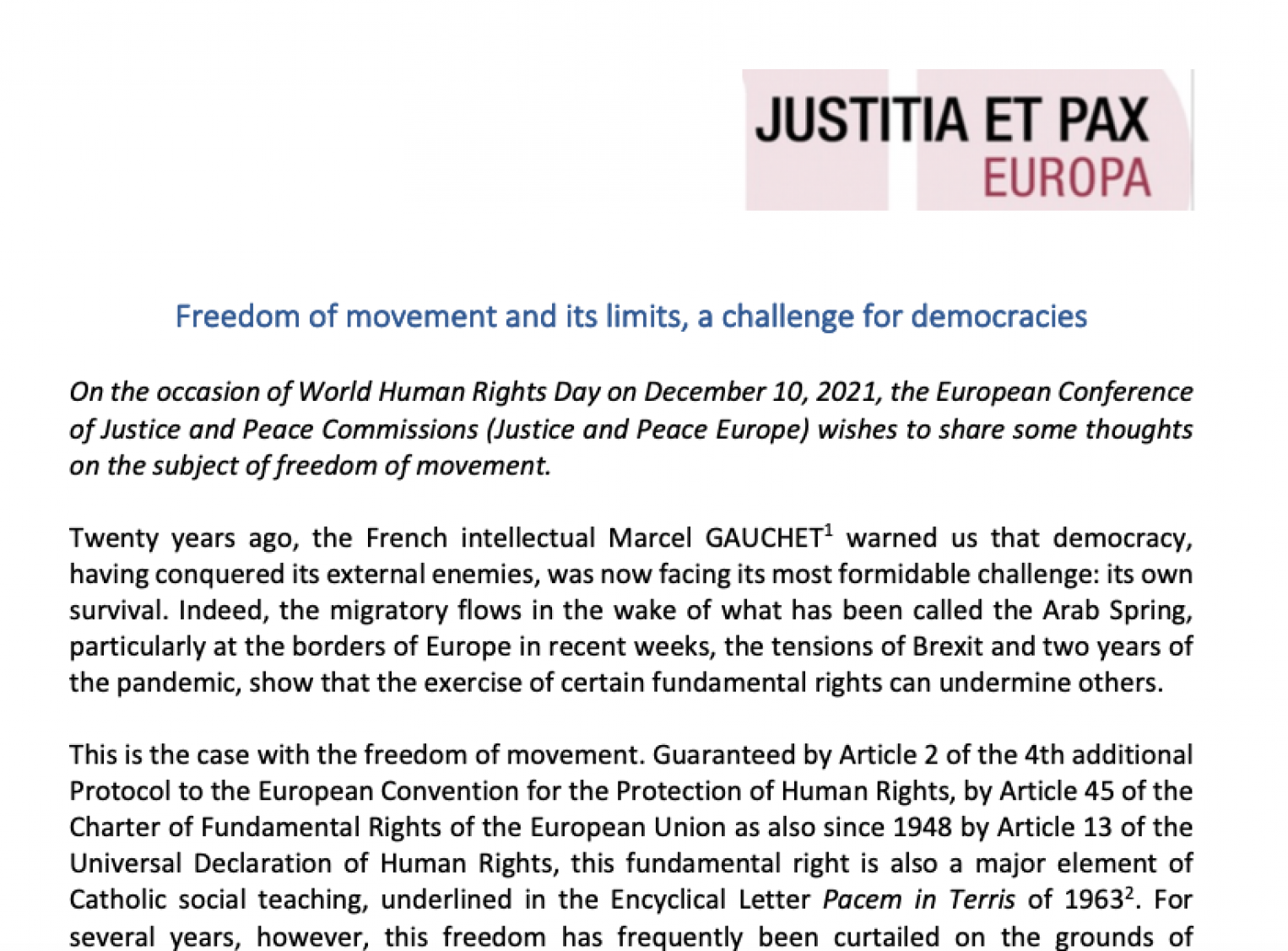 Freedom of movement and its limits, a challenge for democracies